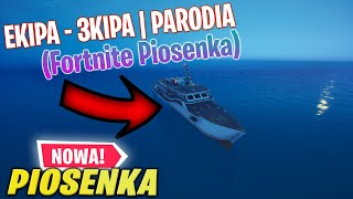 ♫ EKIPA  3KIPA  quot3PICAquot Fortnite Piosenka ♫ [upl. by Accebor]