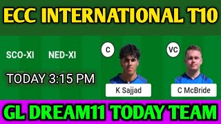 sco vs ned t10 dream11 prediction  sco vs ned t10 dream11 team [upl. by Heidy]