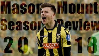 Mason Mount  Season Review  Skills Goals amp Assists  20172018  HD [upl. by Krysta880]