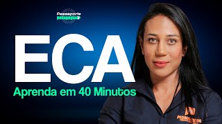 ECA em 40 minutos dúvido não memorizar  Aula com Suzele Veloso [upl. by Krenn]