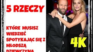 5 rzeczy które musisz wiedzieć spotykając się z młodszą dziewczyną [upl. by Odlaumor]