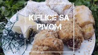 Recept za starinske pivarice POSNE kiflice sa pivomsa kokosom ili orasimapivarice sa dzemom [upl. by Nivlag]