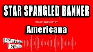 Americana  Star Spangled Banner Karaoke Version [upl. by Tudela]