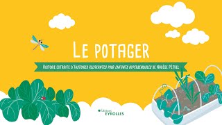 Le potager  une histoire relaxante pour un enfant hypersensible [upl. by Morten]