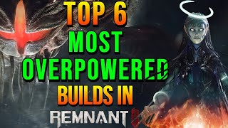 Remnant 2 Top 6 Most Overpowered Apocalypse Builds  Latest Patch Before DLC1 [upl. by Gabrielle]