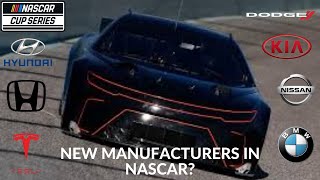 New Manufacturers In NASCAR [upl. by Reivaxe935]