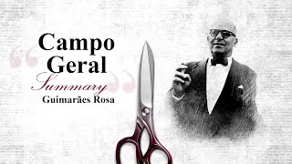 Summary of Campo Geral  Guimarães Rosa  Book Summaries [upl. by Eniarral]