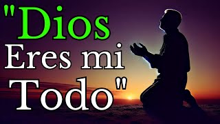 ✝️Señor Todo Lo Puedo en Ti Eres Mi Razón Para Seguir y La Luz de Mi Vida Reflexión Sabiduría [upl. by Arytas594]