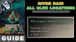 The Legacy of Saint George All 2 Assassins Creed Valhalla River Raids Clues Guide [upl. by Naujtna871]