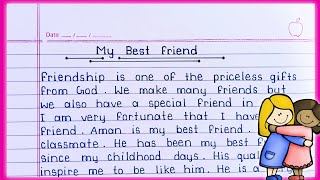 My best friend essay in English  Essay on My Best Friend  Paragraph on My best friend [upl. by Sirrep]