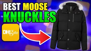 The BEST Quality Moose Knuckles Coats On DHGATE 2024 Best DHGate Moose Knuckle Coats [upl. by Ardis]