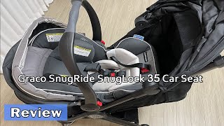 Graco SnugRide SnugLock 35 Car Seat  Installation amp Review [upl. by Sutphin137]