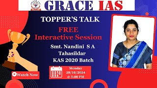 KAS TOPPERS TALK  FREE INTERACTIVE SESSION  Smt NANDINI S A TAHASILDAR  GRACE IAS [upl. by Lawlor]