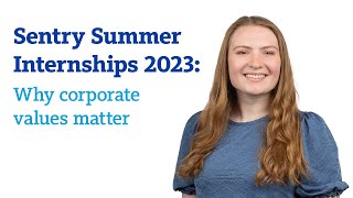 Sentry Summer Internships 2023 Why corporate values matter [upl. by Langille642]