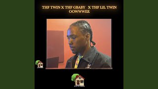 oowwwee feat Thf twin amp Thf lil twin [upl. by Eirelav]