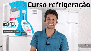 Curso o segredo dos refrigeradores  Refrimaq [upl. by Ymeon]