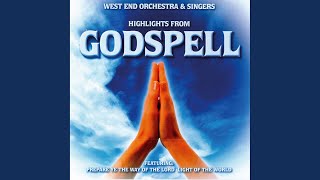 Prepare Ye The Way Of The Lord From Godspell [upl. by Yniar]