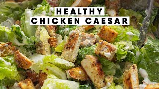 Healthy Chicken Caesar Salad Recipe  MY FAVORITE [upl. by Kerekes615]