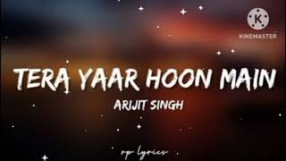 Tera yaar hoon main   Slowed reverb Lofi edits by music point lofi New Romantic ❤️‍🔥 love song [upl. by Nuris]