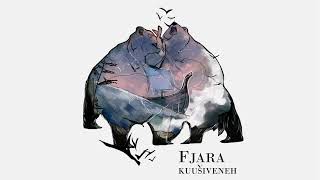 Fjara  Kuušiveneh 2022 Full Album [upl. by Einahc]