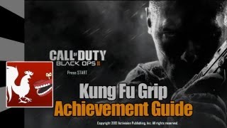 Call of Duty Black Ops 2  Kung Fu Grip Guide  Rooster Teeth [upl. by Stclair]