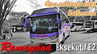 Trip Report JOGJA  BOGOR RAMAYANA E2  Trip Bus Eksekutif Ramayana Seri E2 [upl. by Ahtelrac153]