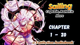 Sailing Captain Raftel is Here Chapter 1  20 [upl. by Sanfourd]