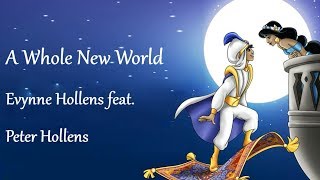 A Whole New World  Evynne Hollens feat Peter Hollens Lyrics [upl. by Alfonse]