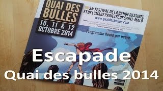 Escapade à Quai des bulles 2014 [upl. by Sondra]