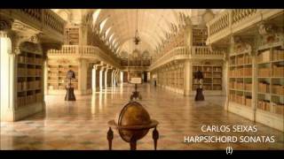 CARLOS SEIXAS  HARPSICHORD SONATAS I [upl. by Lanta]