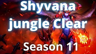 Shyvana jungle Clear  Season 11  Shyvana jungle full clear fastest route with runes [upl. by Cherye383]