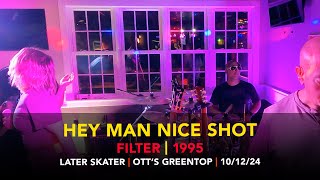 Hey Man Nice Shot – Later Skater – 101224 [upl. by Ecire]