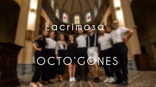 Lacrimosa Mozart  Octo’Gones [upl. by Maccarthy]