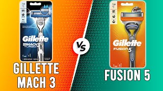 Gillette Mach 3 vs Fusion 5 Which Is Better A Detailed Comparison [upl. by Avika707]