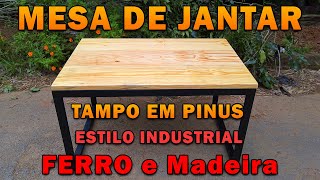 Mesa de Jantar em Madeira e Ferro Estilo Industrial Móvel Decorativo  Metalon e Pinus [upl. by Emie]