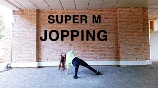 SuperM 슈퍼엠 ‘Jopping’ Dance Cover by Kathleen Carm [upl. by Gannie]