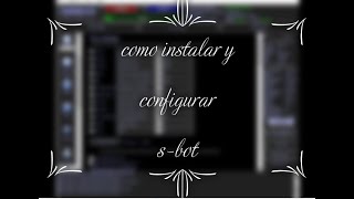 COMO INSTALAR Y CONFIGURAR EL SBOT [upl. by Marcello]