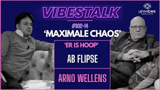 MAXIMALE CHAOS  ER IS HOOP  AB FLIPSE amp ARNO WELLENS  VIBESTALK S0214 [upl. by Marni]