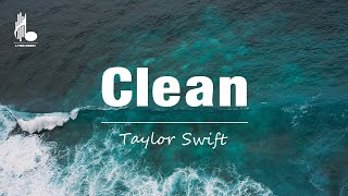 Taylor Swift  Clean Taylors Version Lyrics [upl. by Philcox]