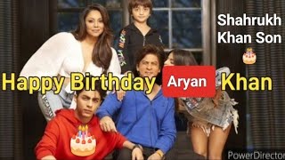 Happy Birthday Aryan Khan King SRK Shahrukh Khan son 🎂 [upl. by Herman]