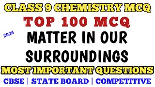 Best Mcq Class 9 Matter In Our Surroundings Full Chapter  Clas 9 Chemistry MCQ NCERT [upl. by Ulita329]