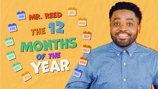 Months of the Year Song  Mr Reed  Songs for Kids [upl. by Eiramac600]