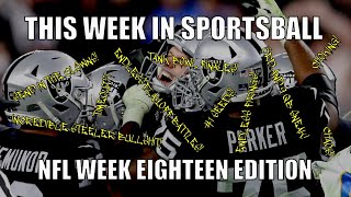 This Week in Sportsball NFL Week Eighteen Edition 2021 [upl. by Kylie]