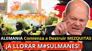 ¡SORPRENDENTE Alemania está destruyendo mezquitas [upl. by Riane321]