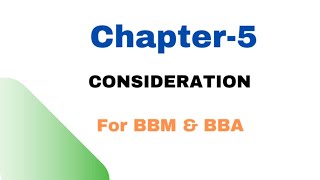 Consideration BBM  BBA  Meaning Rules regarding Consideration ‘No Consideration no Contract’ [upl. by Charmion626]