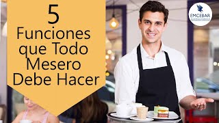 5 Funciones que Todo Mesero Debe Hacer [upl. by Atirahc]