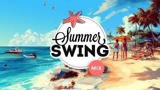 Summer Swing  Electro Swing Mix 2024 🏖️🍦☀️ [upl. by Meuser]