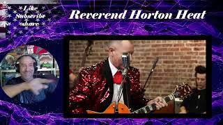 Reverend Horton Heat  Galaxy 500  Reaction with Rollen Just 4 Fun [upl. by Ginsburg]