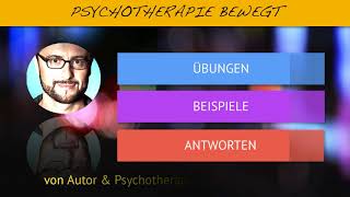 PSYCHOTHERAPIE BEWEGT  Lehrvideos Selbsthilfe Information von Robert Riedl [upl. by Naira]