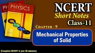 NCERT Short Notes  Class 11 Chapter 9  Mechanical Properties of Solid [upl. by Aztinaj]